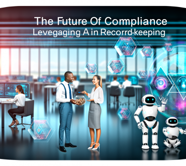 The Future of Compliance: Leveraging AI in Record-Keeping